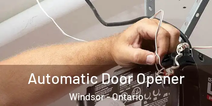 Automatic Door Opener Windsor - Ontario